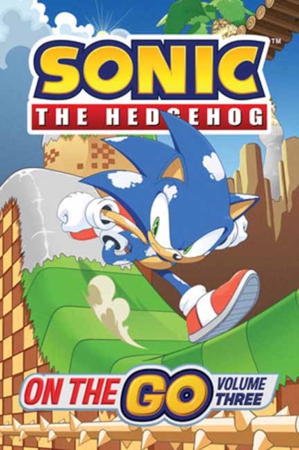 Coperta cărții 'Sonic the Hedgehog: On the Go, Vol. 3 - Ian Flynn'