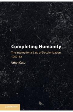 Poza produsului Completing Humanity - Umut Özsu