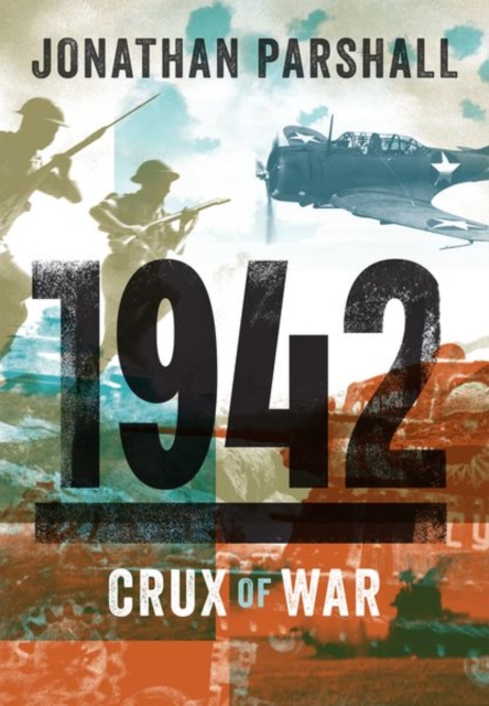 Coperta cărții '1942: Crux of War - Jonathan Parshall'