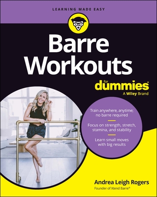 Coperta cărții 'Barre Workouts for Dummies - Andrea Rogers'