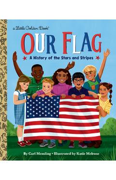 Coperta cărții 'Our Flag: A History of the Stars and Stripes - Carl Memling'
