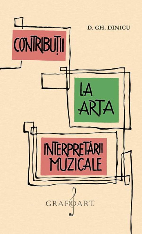 Contributii la arta interpretarii muzicale - Dimitrie Gh. Dinicu
