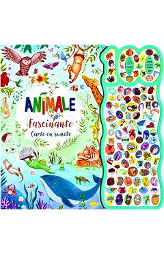 Coperta cărții 'Animale fascinante. Carte cu 100 sunete'