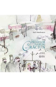 Coperta cărții 'Povestea primelor daruri de Crăciun - Axel Hambraeus'