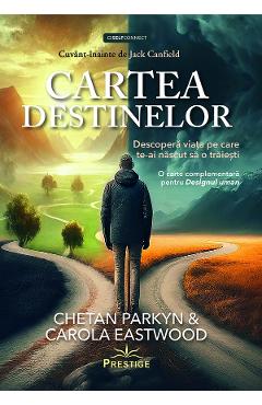 Poza produsului Cartea destinelor - Chetan Parkyn, Carola Eastwood