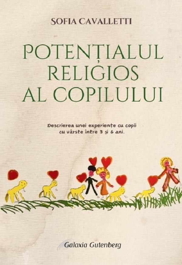 Potentialul religios al copilului 3-6 ani - Sofia Cavalletti