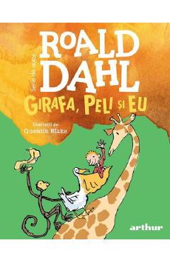 Poza produsului Girafa, Peli si eu - Roald Dahl