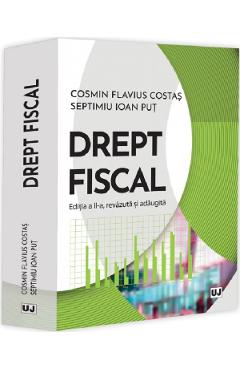Coperta cărții 'Drept fiscal Ed.2 - Cosmin Flavius Costaș, Ioan Septimiu Puț'