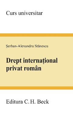 Poza produsului Drept international privat roman - Serban-Alexandru Stanescu