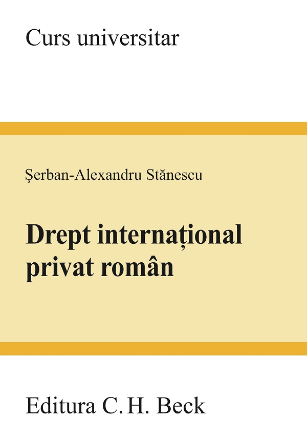 Drept international privat roman - Serban-Alexandru Stanescu