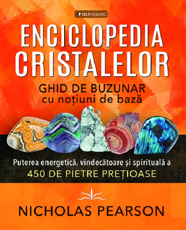 Enciclopedia cristalelor - Nicholas Pearson