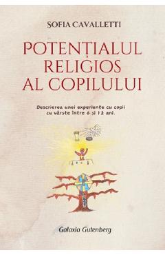 Coperta cărții 'Potențialul religios al copilului 6-12 ani - Sofia Cavalletti'