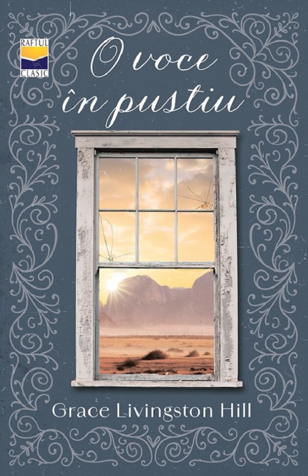 O voce in pustiu - Grace Livingston Hill