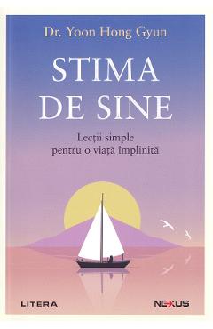 Poza produsului Stima de sine. Lectii simple pentru o viata implinita -  Dr. Yoon Hong Gyun