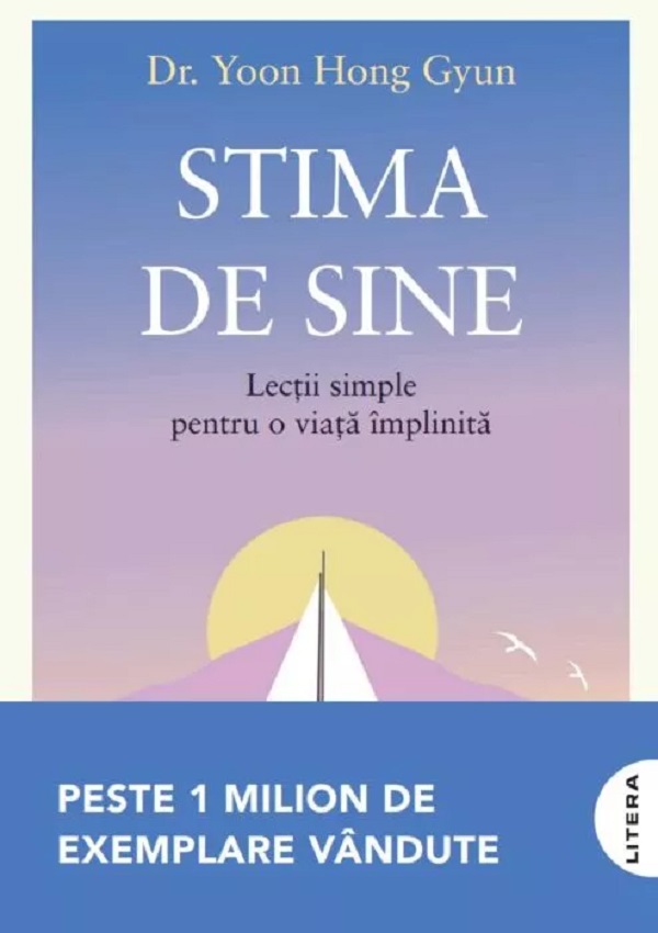 Stima de sine. Lectii simple pentru o viata implinita -  Dr. Yoon Hong Gyun