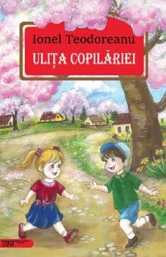 Ulita copilariei - Ionel Teodoreanu