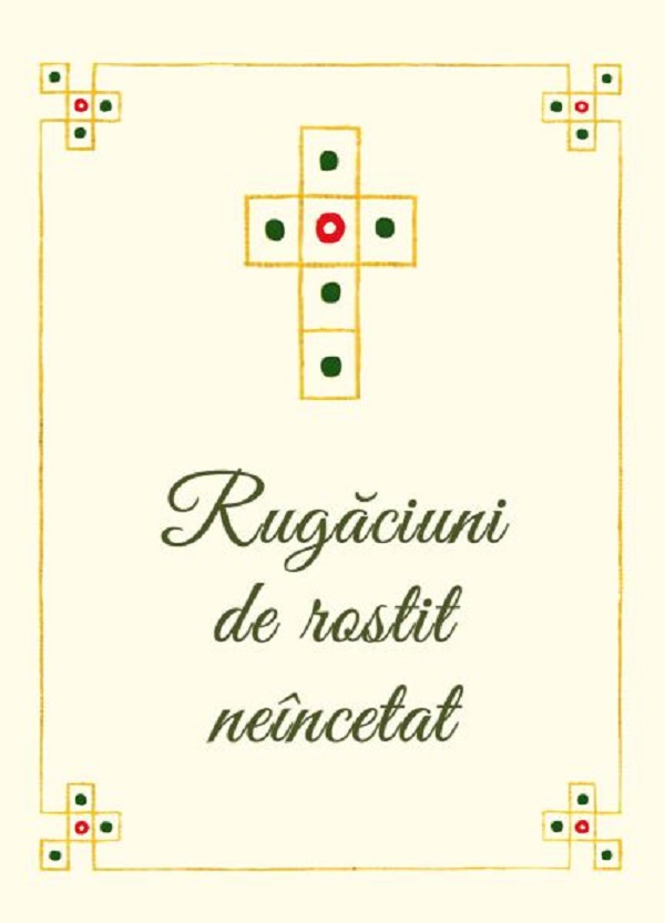 Rugaciuni de rostit neincetat