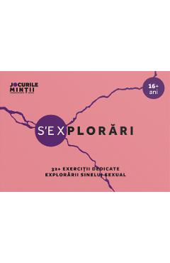 Coperta cărții 'S'EXplorări. 32+ Exerciții dedicate explorării sinelui sexual - Cezara Botez'