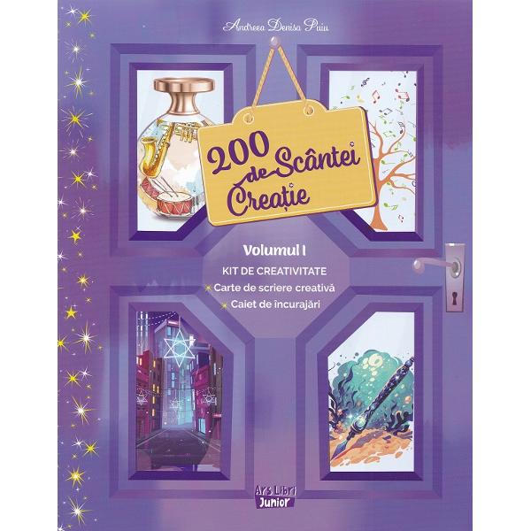 Pachet: 200 de scantei de creatie Vol.1. Kit de creativitate - carte + caiet - Andreea Denisa Puiu
