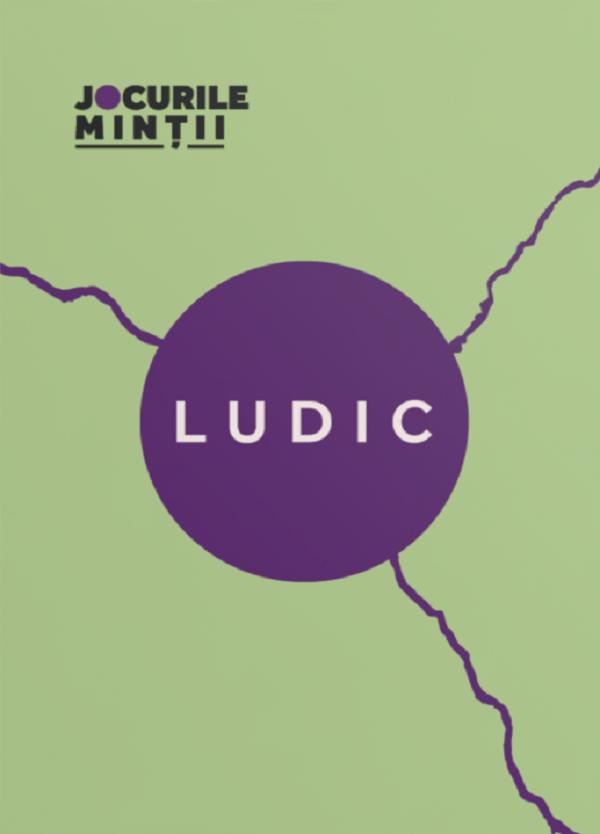 Ludic. 31 de exercitii de conectare cu copilul interior - Alexandra Gherasim