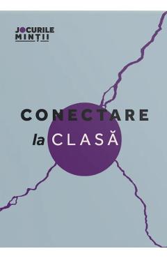 Coperta cărții 'Conectare la clasă. 31 de exerciții pentru a susține comunicarea sănătoasă alături de copii - Răzvan Danc'