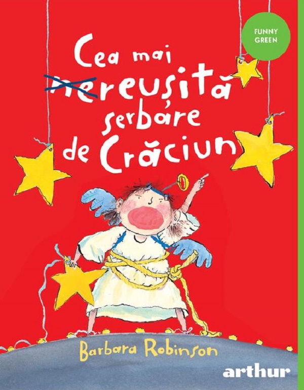Cea mai reusita serbare de Craciun - Barbara Robinson