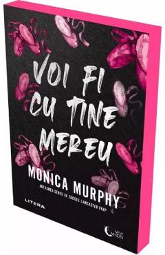 Voi fi cu tine mereu - Monica Murphy
