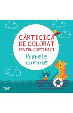 Coperta cărții 'Primele cuvinte. Cărticica de colorat pentru copii mici'