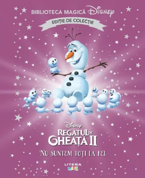 Regatul de gheata 2. Nu suntem toti la fel. Biblioteca magica Disney