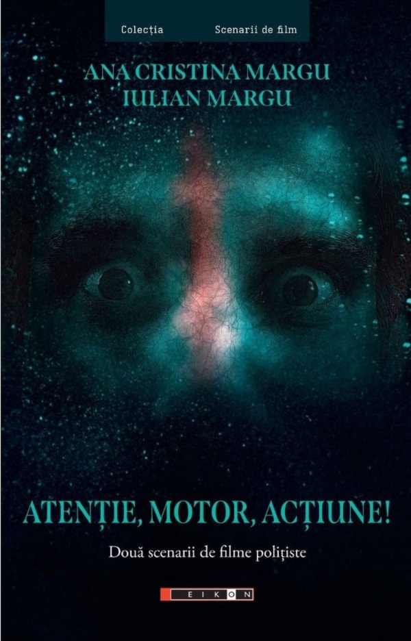Atentie, motor, actiune! - Ana Cristina Margu, Iulian Margu