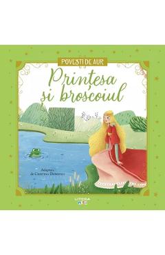 Coperta cărții 'Prințesa și broscoiul. Povești de Aur'