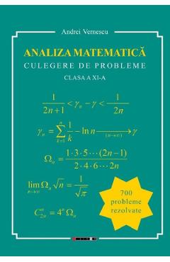 Coperta cărții 'Analiză matematică. Culegere de probleme - Clasa 11 - Andrei Vernescu'