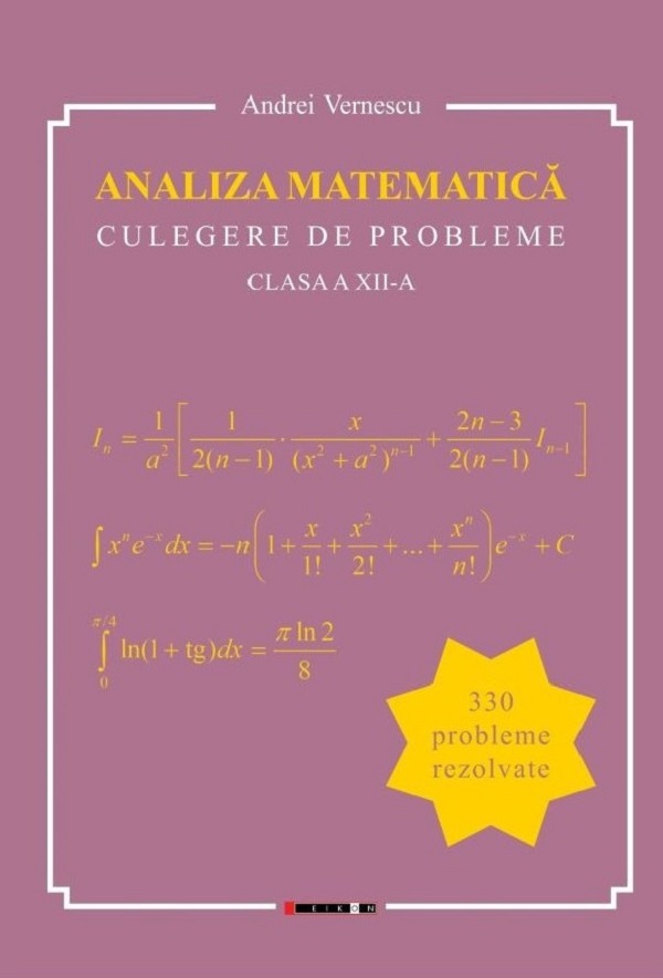 Analiza matematica - Clasa 12 - Culegere de probleme - Andrei Vernescu