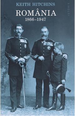 Coperta cărții Romania 1866-1947 - Keith Hitchins