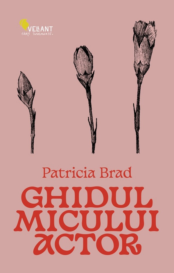 Ghidul micului actor - Patricia Brad