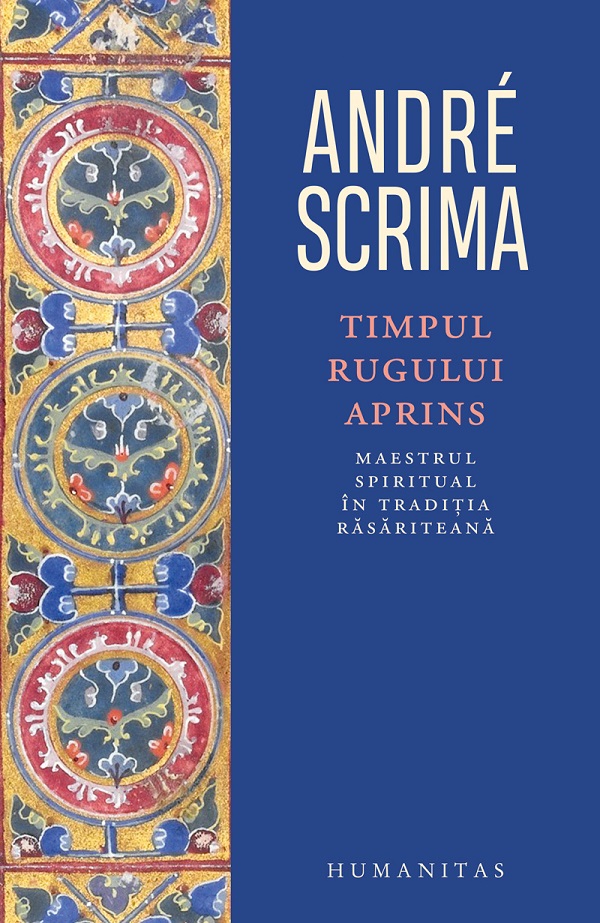 Timpul rugului aprins - Andre Scrima