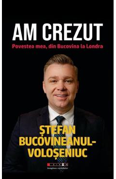 Poza produsului Am crezut - Stefan Bucovineanul-Voloseniuc