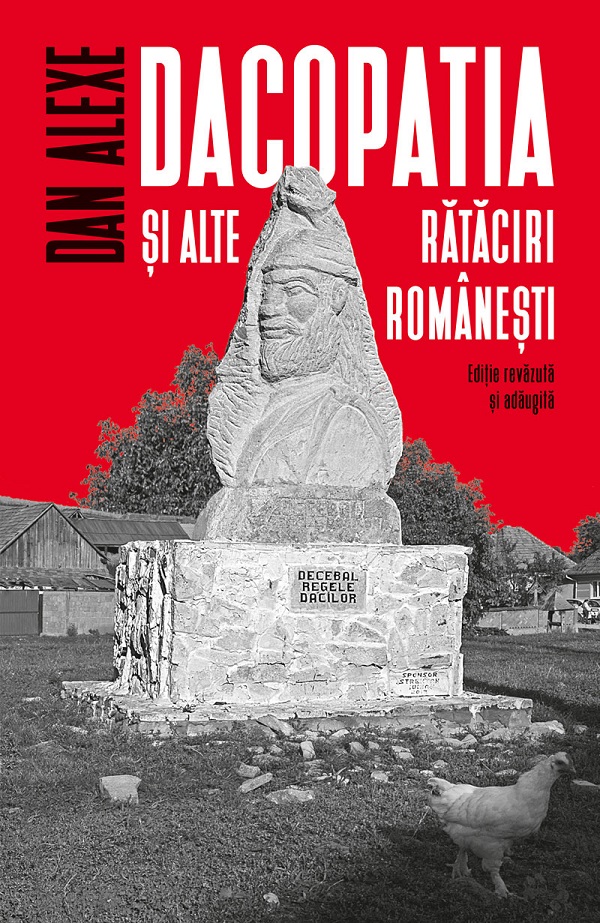 Dacopatia si alte rataciri romanesti - Dan Alexe
