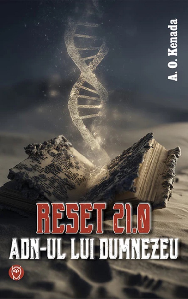 Reset 21.0. ADN-ul lui Dumnezeu - A.O. Kenada
