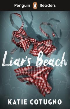 Penguin Readers Level 3: Liar's Beach (ELT Graded Reader) - Katie Cotugno