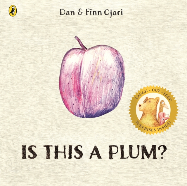 Coperta cărții 'Is This a Plum? - Dan|ojari Ojari'