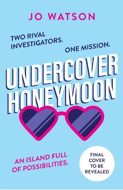 Undercover Honeymoon - Jo Watson