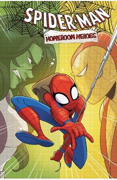 Coperta cărții 'Spider-Man: Homeroom Heroes - Steve|blengino Foxe'