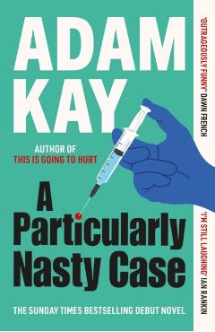 Particularly Nasty Case - Adam Kay