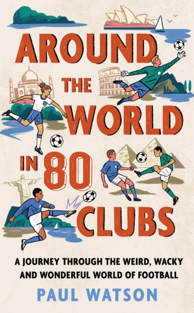 Coperta cărții 'Around the World in 80 Clubs - Paul Watson'