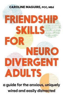 Friendship Skills for the Neurodivergent