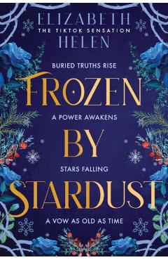 Frozen by Stardust - Elizabeth Helen