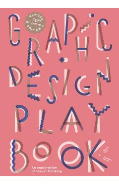 Coperta cărții 'Graphic Design Play Book Second Edition - Aurelien|cure Farina'