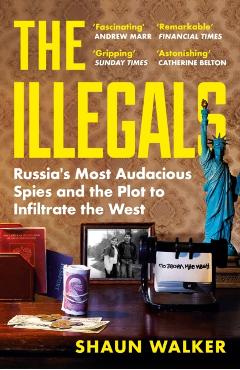 Illegals - Shaun Walker