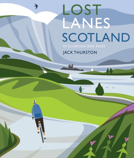 Coperta cărții 'Lost Lanes Scotland - Jack Thurston'
